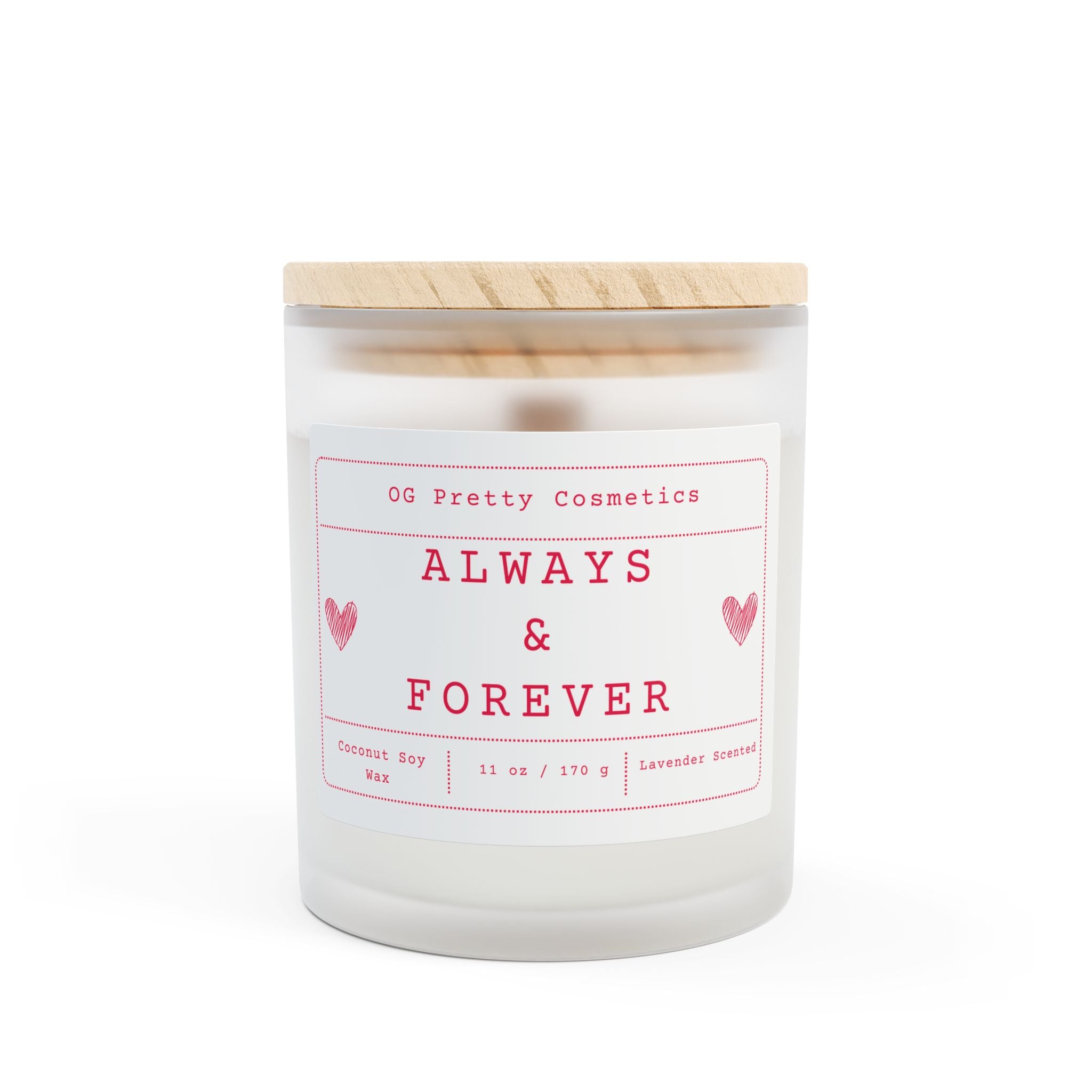 ALWAYS & FOREVER - Frosted Glass Candle, 11oz