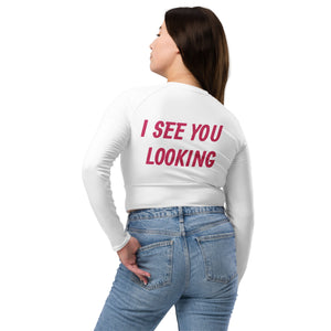 I SEE YOU LOOKING - long-sleeve crop top