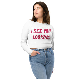 I SEE YOU LOOKING - long-sleeve crop top