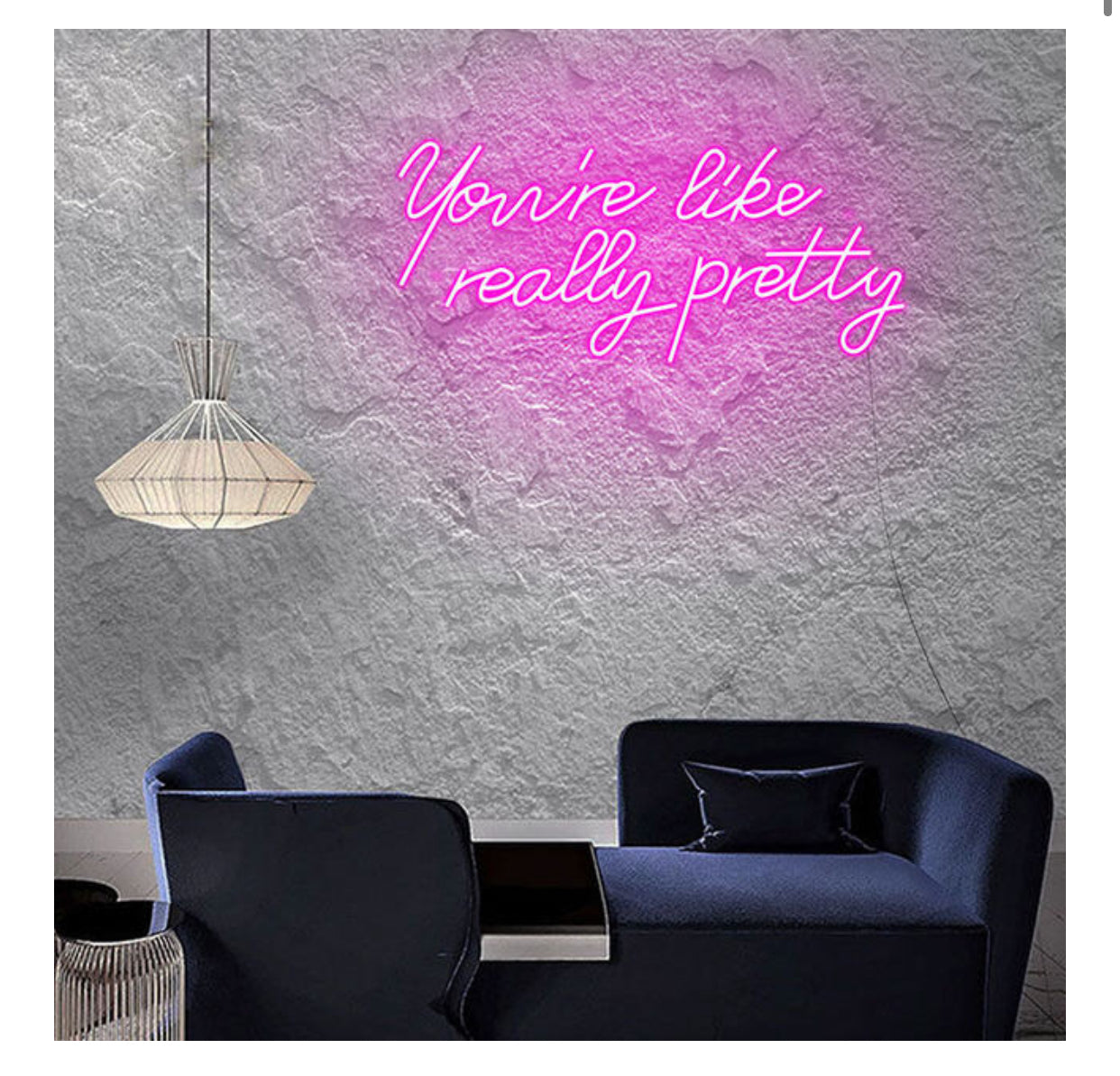 " you're like really pretty" - led neon sign - any occasion/room decor!