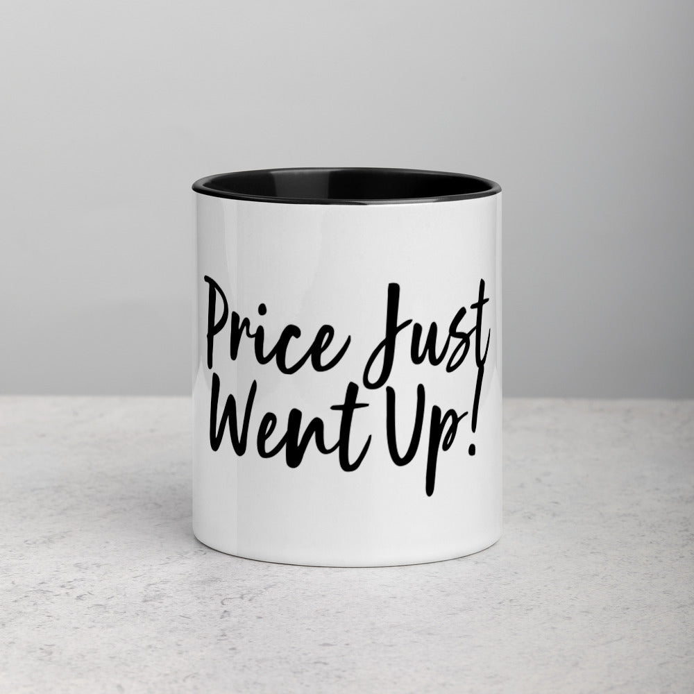 price just went up! - black mug with color inside default title