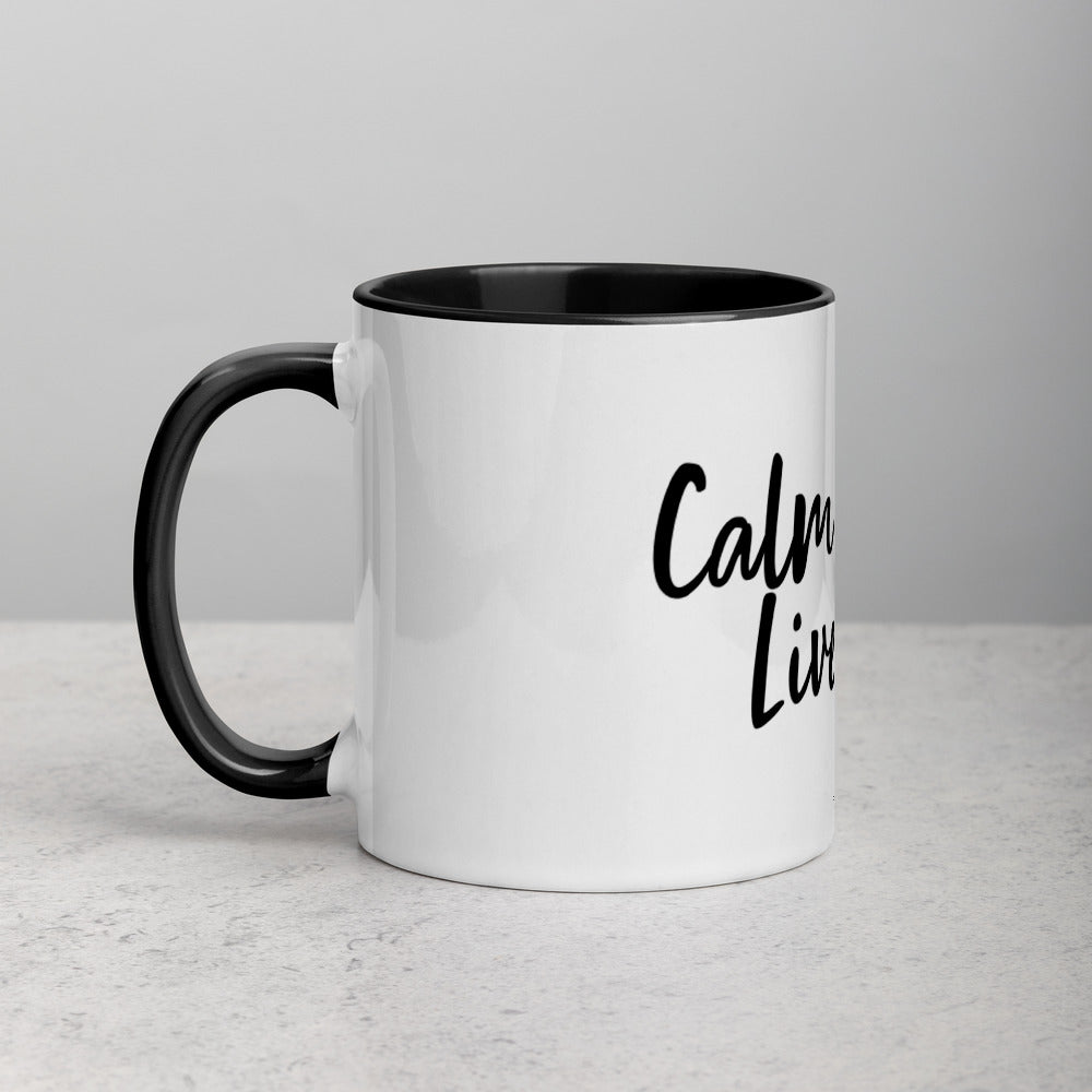 calm down live life - black mug with color inside
