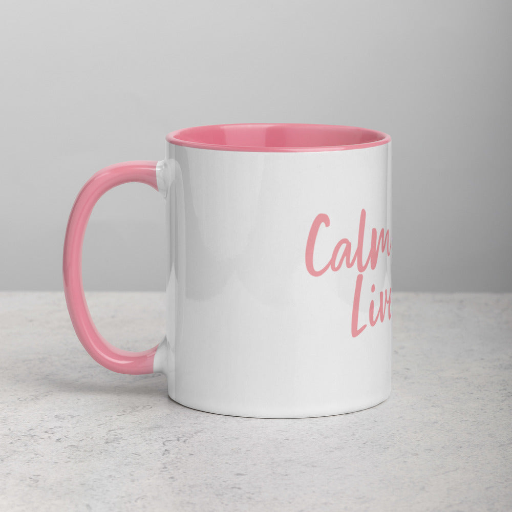 calm down live life - pink mug with color inside
